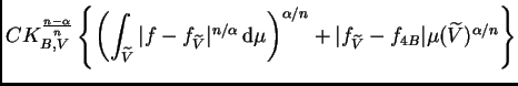 $\displaystyle C
K_{B,V}^{\frac{n-\alpha}{n}}\left\{\left(\int_{\widetilde{V}}
\...
...a/n}+\vert f_{\widetilde{V}}-f_{4B}\vert
\mu(\widetilde{V})^{\alpha/n} \right\}$